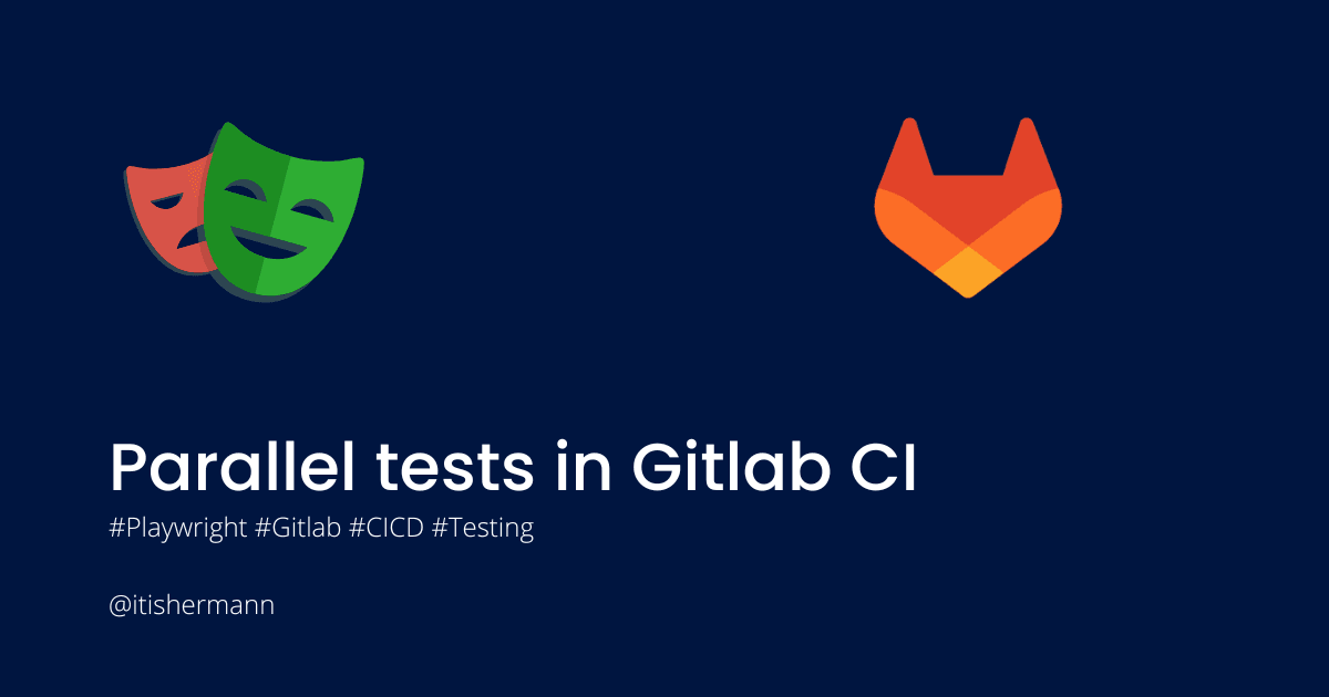 How to run Playwright Tests in Parallel on GitLab